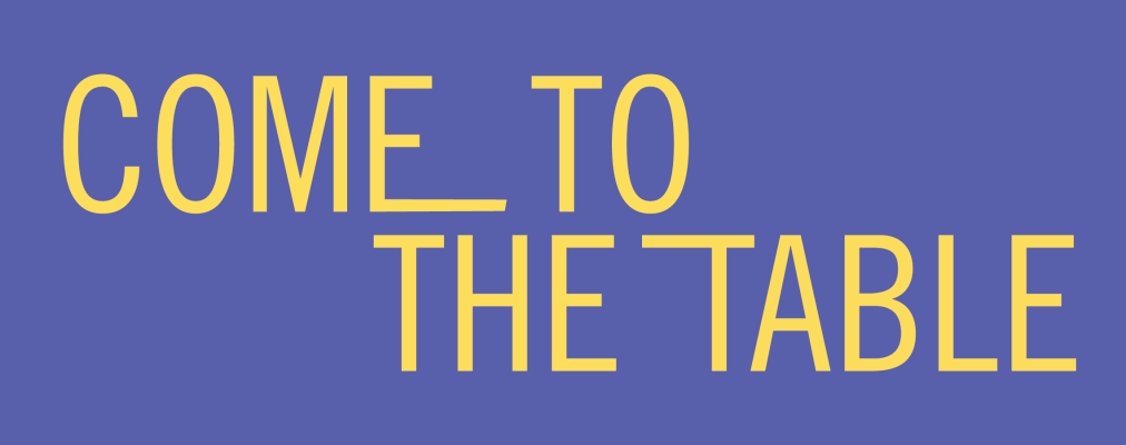 Come to the Table.